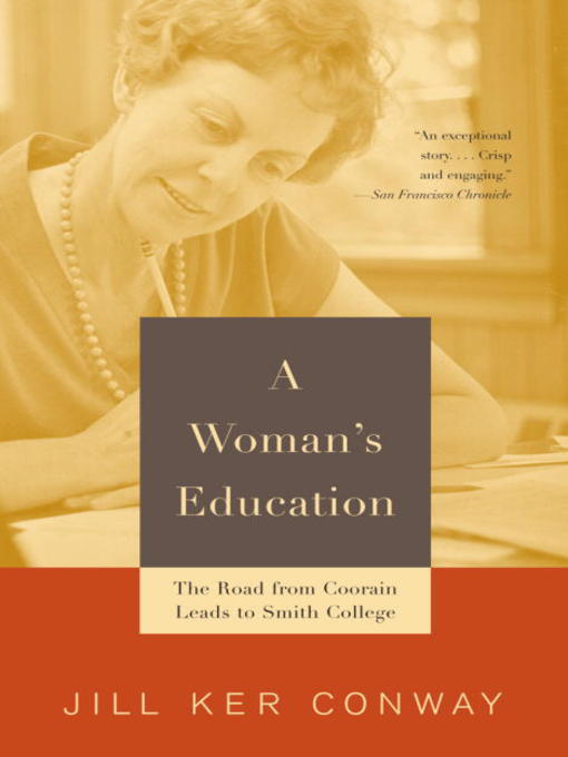 Title details for A Woman's Education by Jill Ker Conway - Available